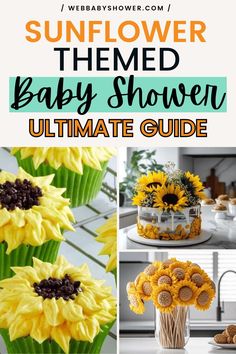 sunflower themed baby shower ultimate guide