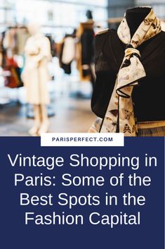 vintage shopping in paris some of the best spots in the fashion capital