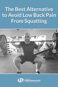 the best alternative to avoid low back pain from squatting by peter permance