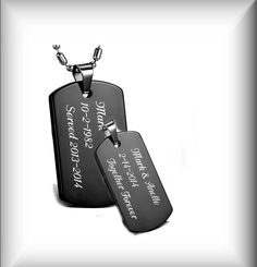 "This engraved black dog tag necklace set can be personalized with names, dates or a message of love on both sides of each custom necklace pendant. If you would like a heart engraved between names or on any line you can simply type the word \"heart\" into the desired location. The stainless steel dog tag necklace is also a wonderful gift for your best friend. DIMENSIONS: LARGE: 1.125 inch wide x 2 inches tall SMALL : 1.625 X 0.875 High Polished Black Pendant With Stainless Steel Silver Necklace Customized Black Stainless Steel Necklace, Customizable Black Stainless Steel Necklaces, Personalized Black Rectangular Jewelry, Personalized Black Engraved Jewelry, Black Engraved Jewelry For Personalized Gift, Black Laser Engraved Jewelry For Personalized Gift, Personalized Black Stainless Steel Necklaces, Father's Day Black Laser Engraved Jewelry, Black Laser Engraved Jewelry For Father's Day