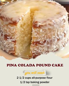 a cake with white icing and coconut on top is shown in this ad for pina colada pound cake