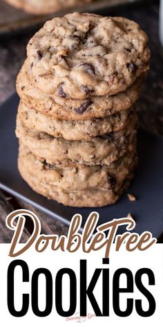 chocolate chip cookies stacked on top of each other with the words doubletree cookies above them