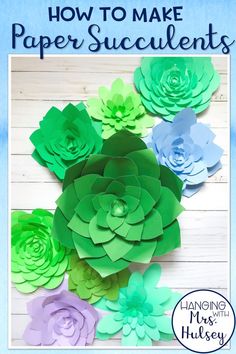 how to make paper succulents with text overlay