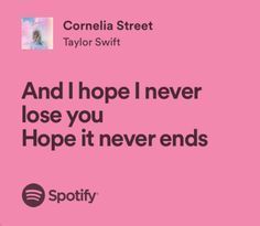 Pink Lyrics, Taylor Swift Lyric Quotes, Cornelia Street, Taylor Swift Lover, I Never Lose, Estilo Taylor Swift, Lyrics Aesthetic