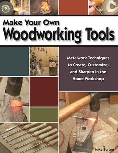 a book cover showing woodworking tools and the words make your own woodworking tools