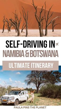 self driving in namibia and botswana ultimate itinerary by paula pins the planet