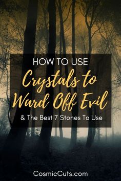 the words how to use crystals to ward off evil and the best stones to use