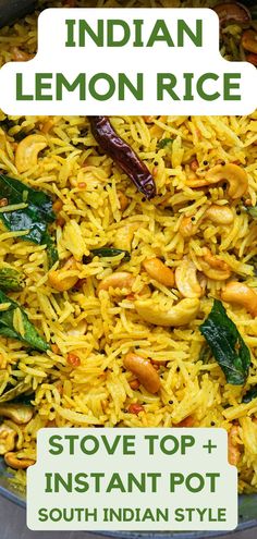 Upclose image of South Indian lemon rice with cashews, chilies, and curry leaves. Lemon Indian Rice, Indian Lemon Rice Recipes, Budget Dinners Healthy, Indian Yellow Rice, South Indian Lemon Rice Recipe, Using Leftover Rice, Budget Dinners, Basmati Rice Recipes, Dinners Healthy