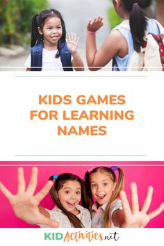 two girls with their hands up and the words kids games for learning names