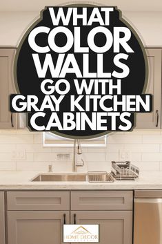 what color walls go with gray kitchen cabinets