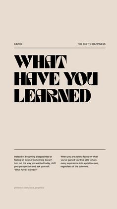 What Have You Learned Motivational Quote Art Print Study Meaning, Feeling Let Down, Random Wallpaper, Study Quotes