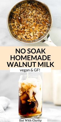 no soak homemade walnut milk and granola in a jar with text overlay