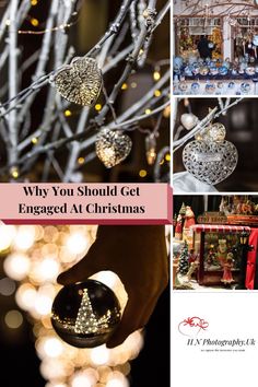 a collage of christmas ornaments and lights with the words why you should get engaged at christmas