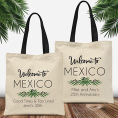 two bags with the words welcome to mexico and an image of a plant on them