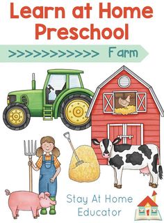 an image of farm animals and farmer's life with the words, learn at home preschool