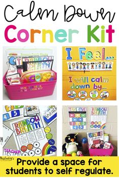 a collage of pictures with text that reads calm down corner kit provide a space for students to self regitate