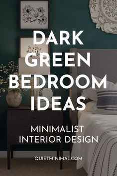 a bedroom with green walls and white bedding is featured in the article, dark green bedroom ideas minimalist interior design