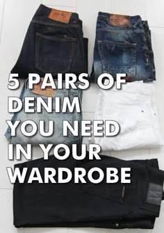 Men's Denim Jeans Guide - The 5 Pairs Of Denim You Need In Your Wardrobe Denim Jeans Outfit Men, Wearing White Jeans, Blue Denim Jeans Outfit, Blue Jeans Outfit Men, Stylish Jeans For Men, Denim Hacks, Mens Jeans Guide, Mens Dress Shoes Guide