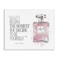 a bottle of chanel perfume with the quote beauty begins the moment you decide to be yourself