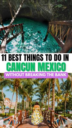 the best things to do in cancun mexico without breaking the bank