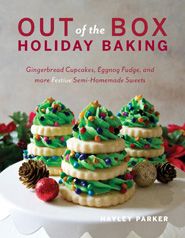 the cover of out of the box holiday baking