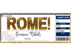 a ticket with the word rome in gold glitters on it and an image of the roman