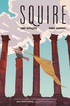 the cover of squire by sara alfagecchi and naddia shamas