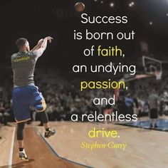 a man jumping up into the air with a basketball in his hand and a quote from stephen curry above him