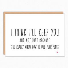 Funny Anniversary Gifts, Anniversary Cards For Boyfriend, Bday Gifts For Him, Anniversary Cards For Him, Funny Love Cards, Thoughtful Gifts For Him, Birthday Quotes For Him, Anniversary Cards For Husband, Romantic Gifts For Him