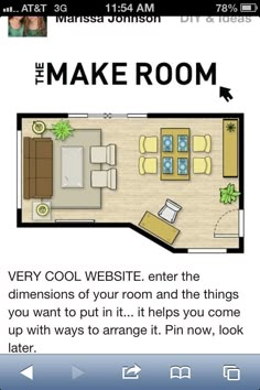 the make room floor plan is shown with furniture and decor on it's walls