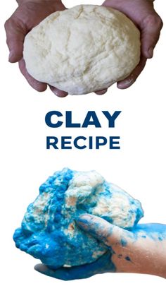 two hands are holding a ball of dough and the words clay recipe above it