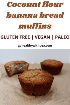 gluten free vegan pale coconut floured banana bread muffins