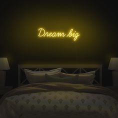 'Dream Big' Neon Sign - Nuwave Neon Im Addicted To You, Neon Gas, Work Hard Stay Humble, Neon Artwork, Love Neon Sign, Lets Stay Home, Biggie Smalls, Addicted To You, Stay Humble