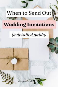 the words when to send out wedding invitations a detailed guide