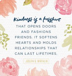 a quote from joseph b wirthn about kindness