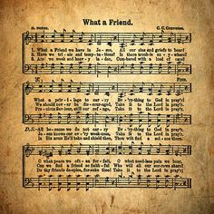 an old sheet music with the words what a friend