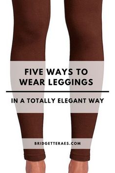 Leggings For Office Work Outfits, Dress And Leggings Outfit Summer, Best Tops To Wear With Leggings, Fall Dresses With Leggings And Boots, Camel Colored Leggings, What To Wear Leggings With, Ways To Dress Up Leggings, Short Dress And Leggings Outfit, Brown Legging Outfits Fall