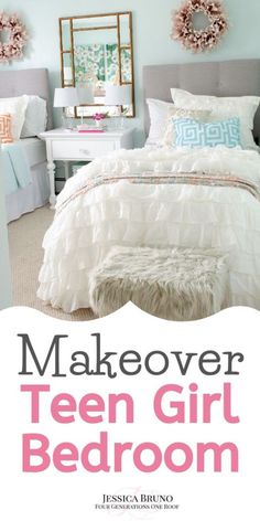 a bedroom with blue walls and white bedding that says makeover teen girl bedroom