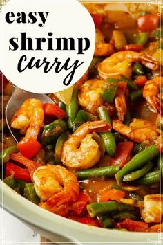 shrimp and vegetable stir fry in a white bowl with a spoon on the side that says easy shrimp curry