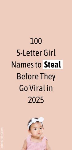 100 5-letter girl names to steal before they go viral in 2025 Short Names For A Girl, Short Girl Names, Girl Names List, Baby Name List, Baby Girl Shorts