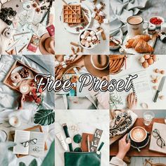 a collage of photos with the words free preset on them and various food items