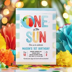 a birthday card with the words one in the sun on it and colorful paper flowers