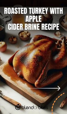 roasted turkey with apple cider brine recipe