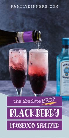 the absolute best blackberry posseco spritzle is being poured into two glasses