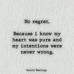 Joker Motivational Quotes, Regret Quotes, Pure Heart, Look Up Quotes, Meant To Be Quotes, Dear Self Quotes, Genius Quotes, No Regrets