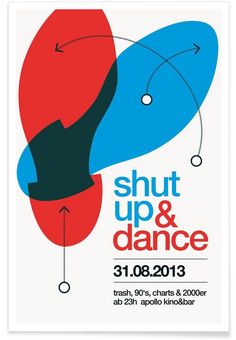 the poster for shut up and dance, which is designed to look like an abstract painting