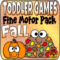 a sign that says todder games, fine motor pack fall with an image of a cookie and a pumpkin