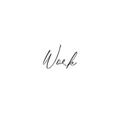 the word work is written in cursive writing on a white background with black ink