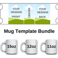 three mugs with the words mug template bundle on them