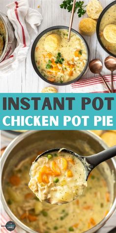 instant pot chicken pot pie recipe is shown in two pictures and has a spoon full of soup